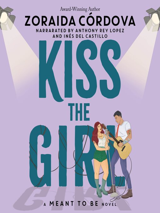 Title details for Kiss the Girl by Zoraida Córdova - Wait list